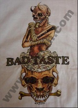 bad taste shirts sale